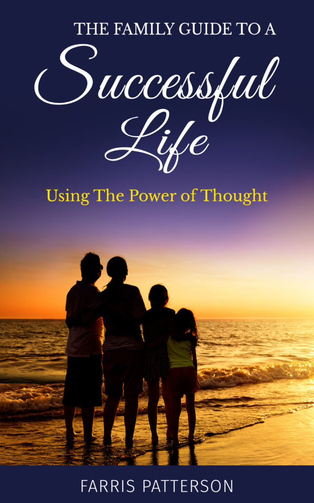 The Family Guide To A Successful Life